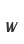 w