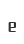 e