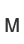 M