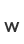 w