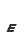 e