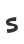 s