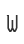 W