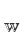 w