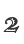 2