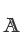 A