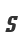 S
