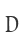 D