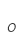 o