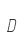 D