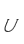 U