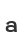 a