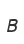 B