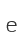 e