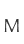 M