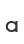 a