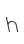 h