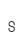 s