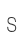 S
