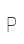 P