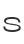 S