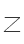 Z