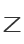Z