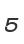 5