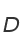 D