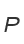 P