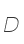 D