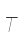 T