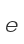 e