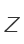 Z