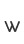 w