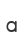 a
