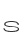 s