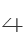 4