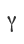 Y