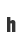h