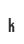 k