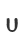 U