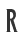 R