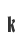 k