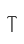 T