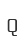 Q