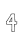 4