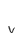 v