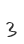 3
