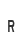 R